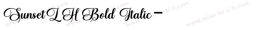 SunsetLH Bold Italic字体转换